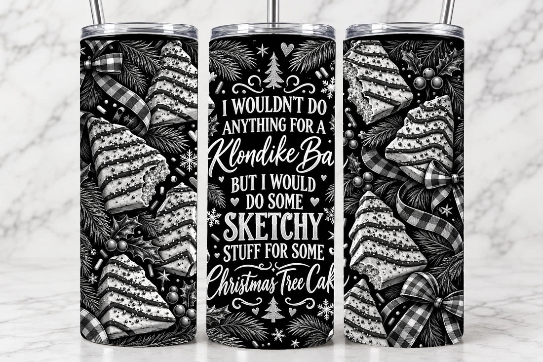 I Wouldn't Do Anything for a Klondike Bar... 20oz Laser Engraved Tumbler