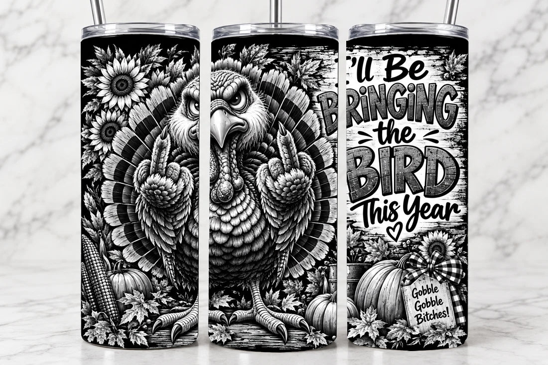 I'll Be Bringing The Bird This Year 20oz Laser Engraved Tumbler