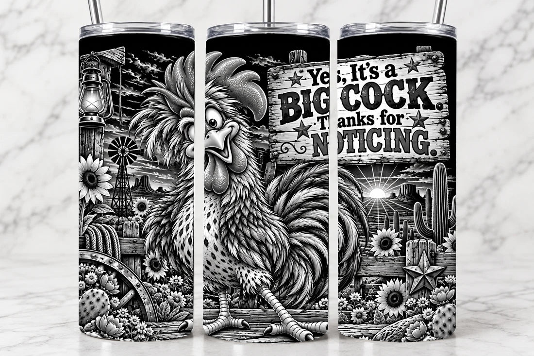 Yes! It's A Big Cock 20oz Laser Engraved Tumbler