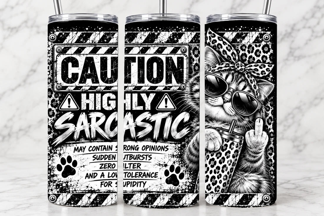 Caution! Highly Sarcastic 20oz Laser Engraved Tumbler
